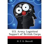U.S. Army Logistical Support Of British Corps