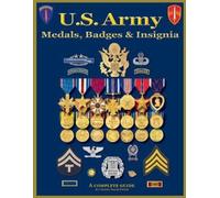 U. S. Army Medal, Badges and Insignia by Col Frank C. Foster [Paperback] NEUF