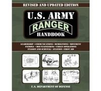 U.S. Army Ranger Handbook Revised and Updated by U S Department of Defense U S Department of Defense (Auteur)