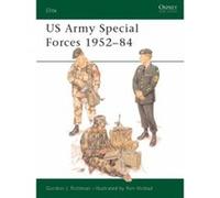 U.S. Army Special Forces 1952-84, Elite Series, No 4 Gordon Rottman (Auteur)