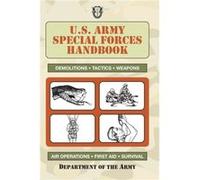 U.S. Army Special Forces Handbook.