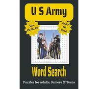 U S Army Word Search Puzzle Book: Word Searches with Easy to Read Print about the U S Army , Soldiers, Ranks, Posts and More | 6x9 inches, 110 pages, ... for Vacations, Holidays, and Leisure.