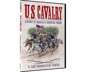 U.S. Cavalry: History of America's Mounted Forces: 5-Part Documentary Series