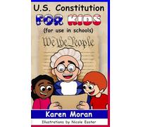 U.S. Constitution for Kids (for use in schools)