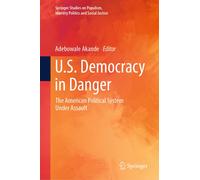 U.S. Democracy In Danger