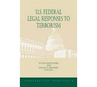 U.S. Federal Legal Responses To Terrorism