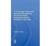 U.S. Foreign Policy And The New International Economic Order