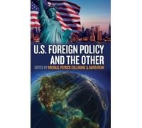U.S. Foreign Policy And The Other