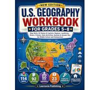 U.S. Geography Workbook for Grades 5-8: Map Skills, 50 States & Capitals, Regions, Landforms, Rivers, Climate, Data Activities, Quizzes & Answer Key for Middle School and Homeschool