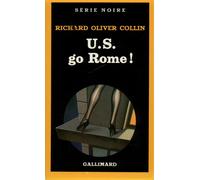 U.S. go Rome ! - Richard Oliver Collin - Gallimard - Livre