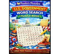U.S. Government Word Search Puzzle Book - LARGE PRINT Edition: Relaxing Puzzles for The Whole Family