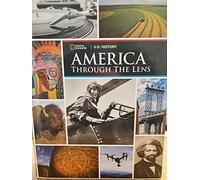 U.S. History America Through the Lens, Student Edition