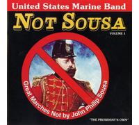 U.S. Marine Band - Not Sousa Vol.1 [Import]