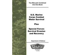 U.S. Marine Corps Combat Water Survival Plus Special Forces Survival Evasion and Recovery