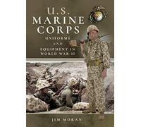 U.S. Marine Corps Uniforms and Equipment in World War II