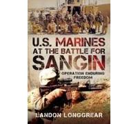 U.S. Marines At The Battle For Sangin