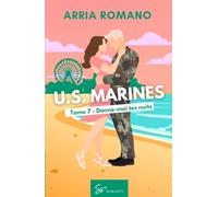 U.S. Marines - Tome 7: Donne-moi tes nuits