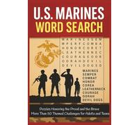 U.S. Marines Word Search: Puzzles Honoring the Proud and the Brave - More Than 50 Themed Challenges for Adults and Teens