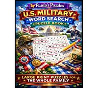 U.S. Military Word Search Puzzle Book - LARGE PRINT Edition: Relaxing Puzzles for The Whole Family