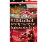 U.S. National Health Security Strategy and Implementation Plan - [Version Originale] Dillon H Kane (Auteur)