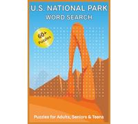 U.S. National Park Word Search: Word Searches with Easy to Read Print About U.S. National Parks, Famous Landmarks, Trails, Natural Wonders and More : ... for Vacations, Weekend Travel, and Fre