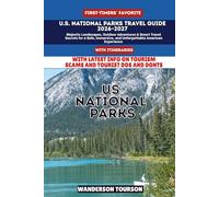 U.S. NATIONAL PARKS TRAVEL GUIDE 2026-2027: Majestic Landscapes, Outdoor Adventures & Smart Travel Secrets for a Safe, Immersive, and Unforgettable American Experience