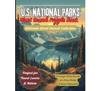 U.S. National parks word search puzzle book: 55 Large-Print Puzzles Featuring All U.S. National Parks with Answer Key | Fun Activity Book for Adults