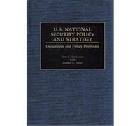 U.S. National Security Policy and Strategy Sam C. Sarkesian (Auteur)