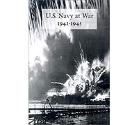 U.S. Navy At War 1941-1945: Official Reports To The Secretary Of The Navy