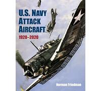 U.S. Navy Attack Aircraft 1920-2020
