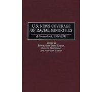 U.S. News Coverage Of Racial Minorities