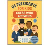 U.S. Presidents Activity Book for Kids Ages 6-10: Fun Facts, Solve Brain Exercises, Learn Historical Figures, and Explore American History Through ... with interactive puzzles, games & quizzes