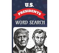 U.S. Presidents Word Search: Word Searches With Easy to Read Print about Presidents, American, History and More | 6x9 inches,110 pages | 50+ Puzzles... Gift for Vacations, Holidays and Free Times