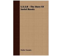 U.S.S.R - The Story Of Soviet Russia