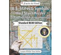 U.S. States & Symbols Word Search Puzzles: + Fun Facts from Across America (B&W Edition)