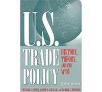 U.S. Trade Policy Alfred E. Eckes, Richard L. Brinkman, William A. Lovett (Auteur)