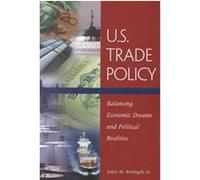 U.S. Trade Policy John M. Rothgeb (Auteur)
