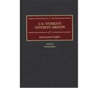 U.S. Women's Interest Groups, Greenwood Reference Volumes on American Public Policy Formation