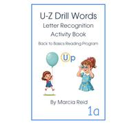 U-Z Drill Words: Letter Recognition Activity Book