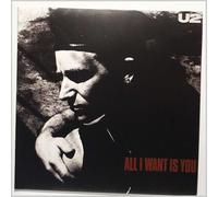 U2 - ALL I WANT IS YOU 12" SINGLE UK ISLAND 1989