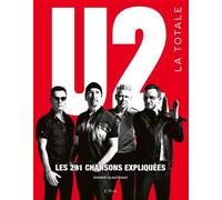 U2 - La Totale - Dionen Clauteaux - Epa Eds - relié - Beau livre