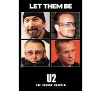 U2 - Let Them Be: The Second Chapter (DVD)