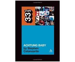 U2's Achtung Baby