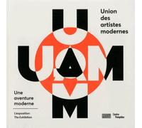 Uam, une aventure moderne/ album de l'exposition (fr/ang) Album de l'exposition, Edition bilingue français-anglais - Cinqualbre olivier/zucchelli anne-marie - Centre Pompidou Eds Du - broché - Catalog