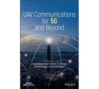 UAV Communications for 5G and Beyond UAV Communications for 5G and Beyond (Auteur)