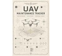 UAV Maintenance Tracker: Suitable for Long-Term Equipment Reliability | Inspection Documentation, Repair Histories and Asset Management