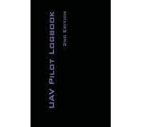 Uav Pilot Logbook 2nd Edition