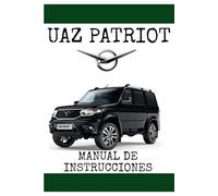 UAZ PATRIOT MANUAL DE INSTRUCCIONES