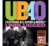 UB40 Unplugged, Featuring Ali, Astro & Mickey/Greatest Hits [Audio CD] NEUF