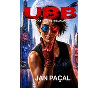 UBB: Uzaylı Baş Belaları